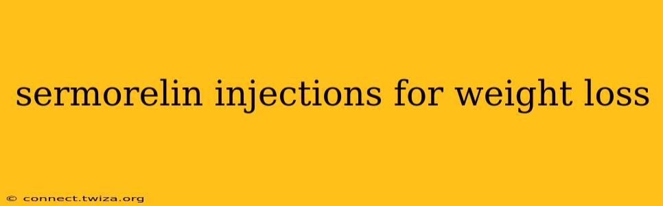 sermorelin injections for weight loss