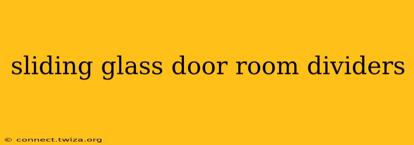 sliding glass door room dividers