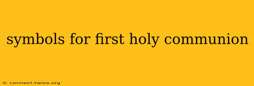symbols for first holy communion