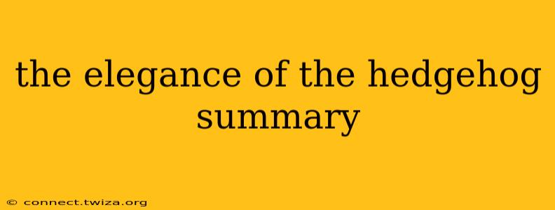 the elegance of the hedgehog summary