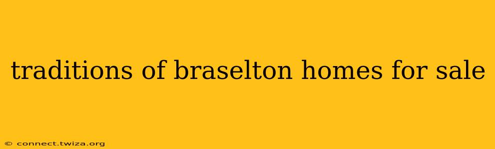 traditions of braselton homes for sale