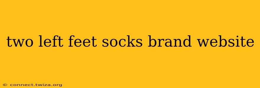two left feet socks brand website