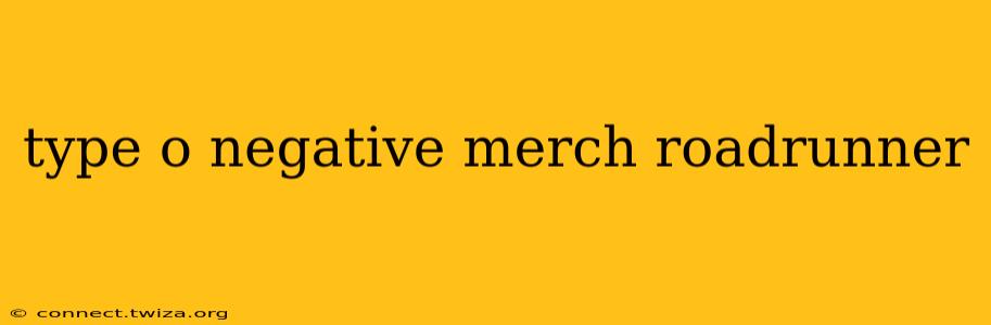 type o negative merch roadrunner