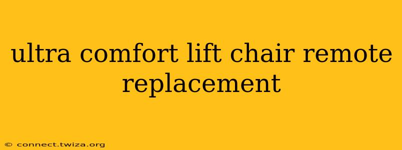 ultra comfort lift chair remote replacement