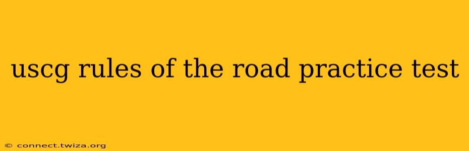 uscg rules of the road practice test