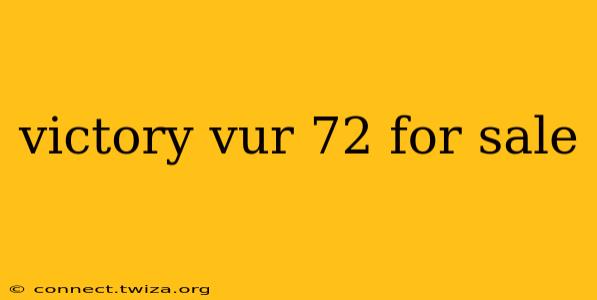 victory vur 72 for sale