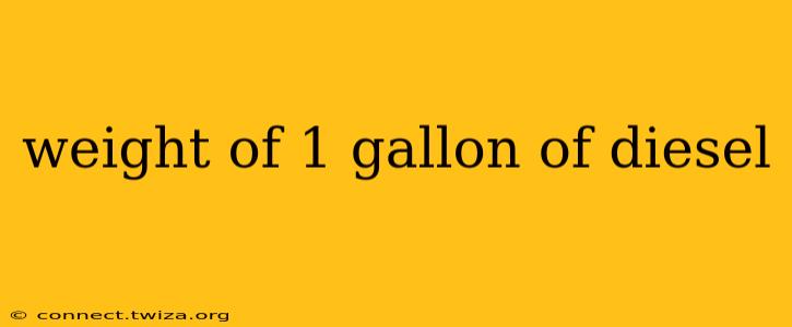 weight of 1 gallon of diesel