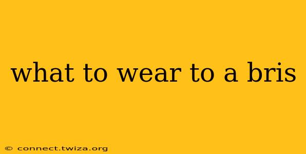 what to wear to a bris