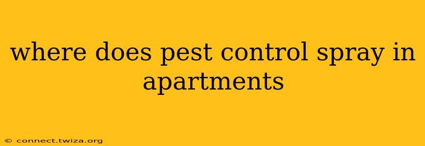 where does pest control spray in apartments