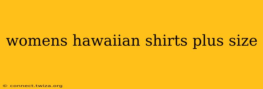 womens hawaiian shirts plus size