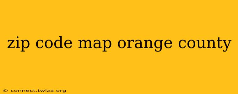 zip code map orange county
